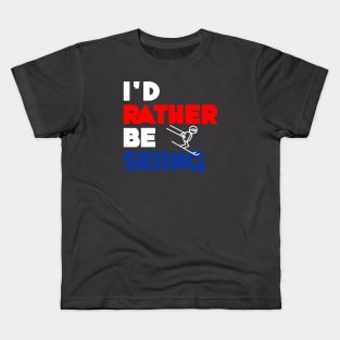 I'd Rather Be Skiing Kids T-Shirt